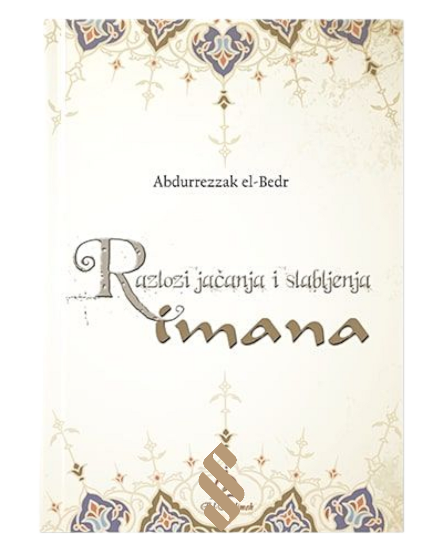 Razlozi jačanja i slabljenja imana