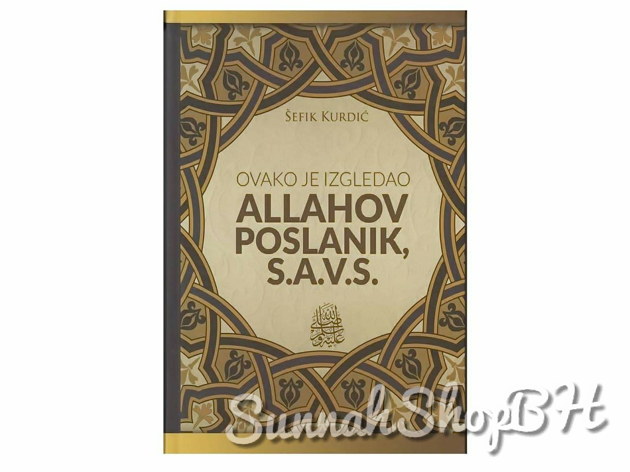 Islamske knjige - Ovako je izgledao Allahov poslanik