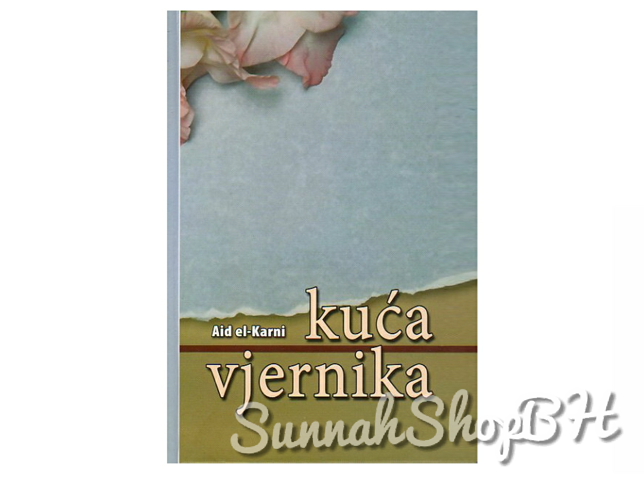 Islamske knjige - Kuća vjernika