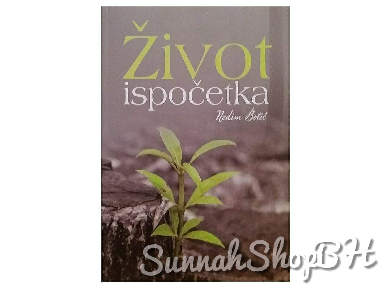 Islamske knjige - Život ispočetka