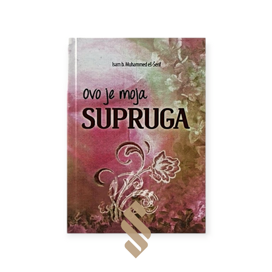 OVO JE MOJA SUPRUGA