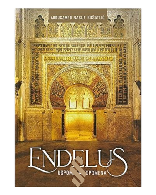 ENDELUS - uspomena i opomena