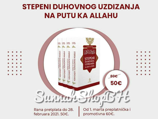 Stepeni duhovnog uzdizanja na putu ka Allahu