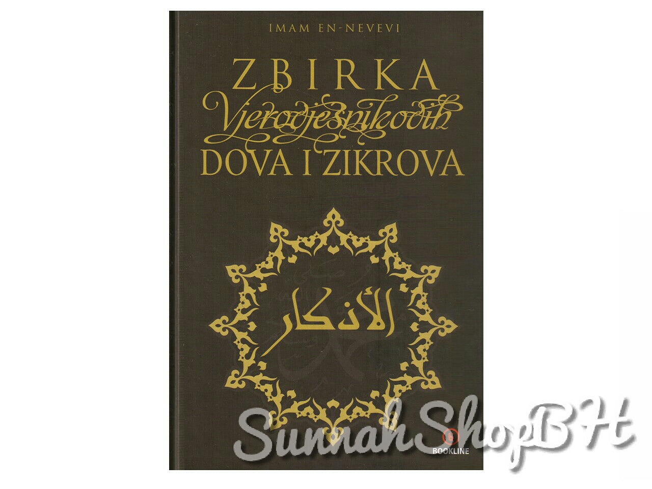 Islamske knjige - Zbirka vjerovjesnikovih dova i zikrova