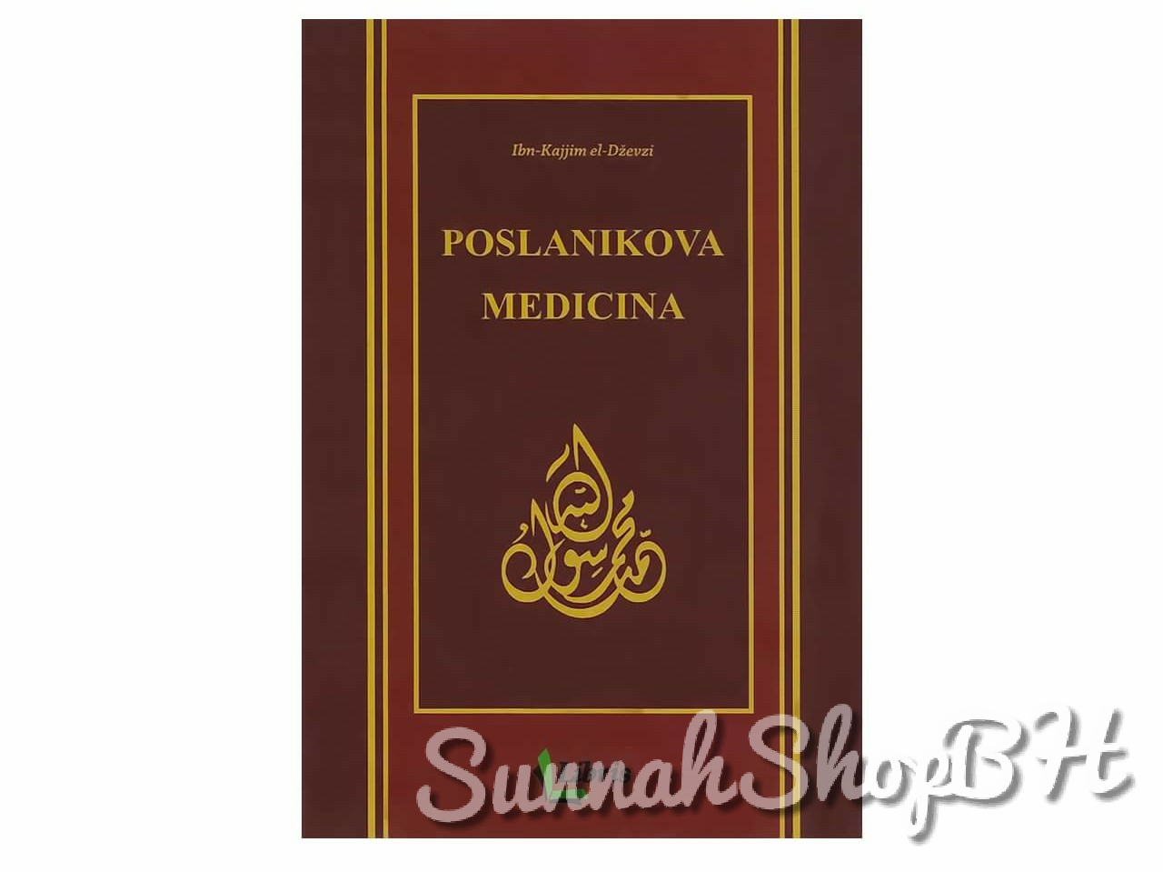 Islamske knjige - Poslanikova medicina